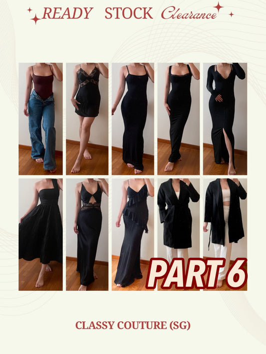 PART 6/12: Ready Stock Clearance!