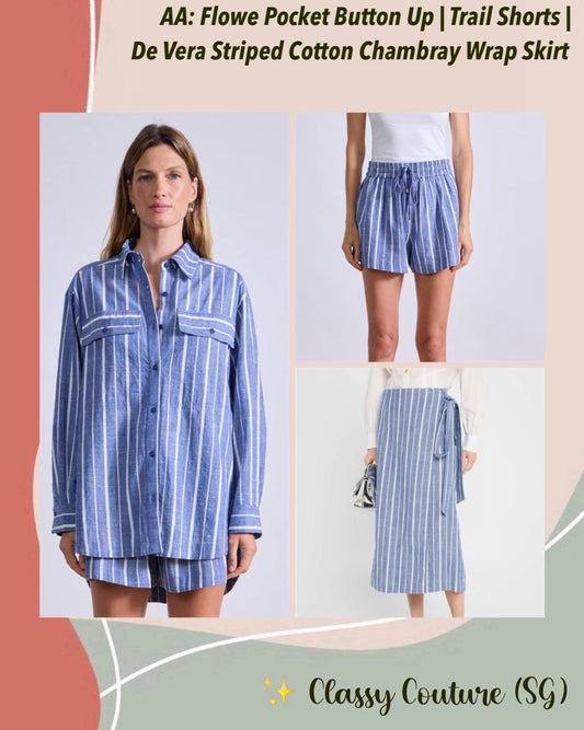 AA Flowe Pocket Button Up Shirt | Trail Shorts | De Vera Wrap Skirt | Striped Cotton Chambray Blue Set