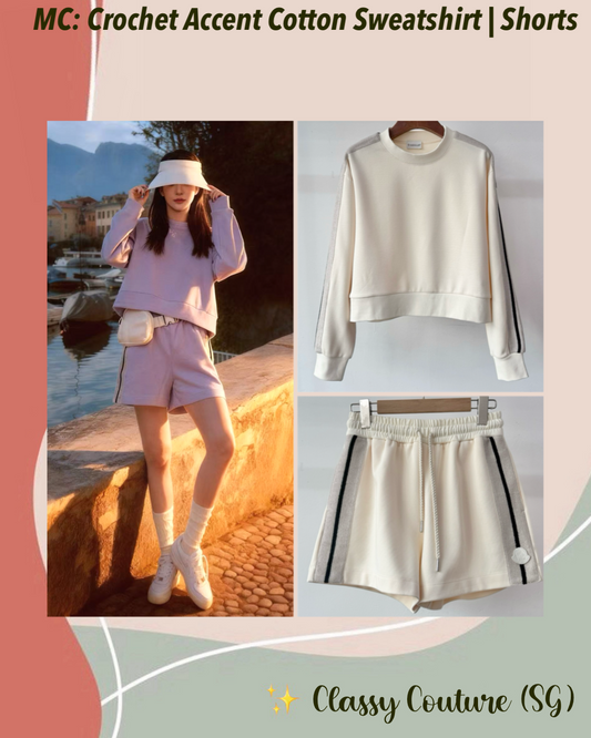 MC Crochet Accent Cotton Sweatshirt Pullover | Shorts | Set