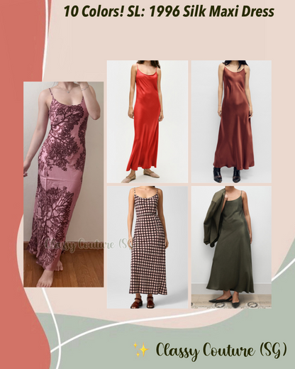 10 Colors! SL 1996 Silk Maxi Dress