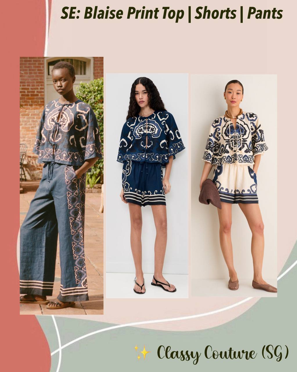 SE: Blaise Print Top | Shorts | Pants