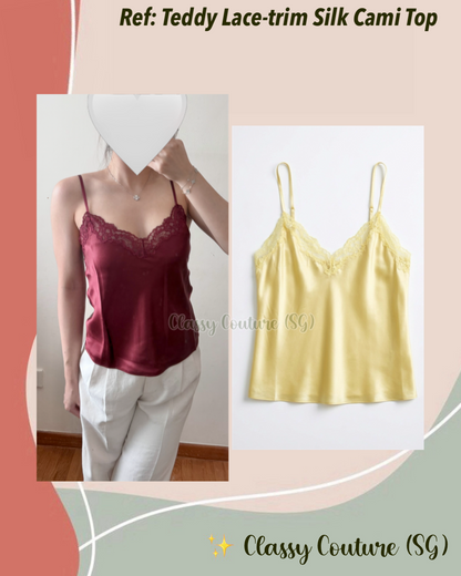 Restock! Ref Teddy Lace-trim Silk Cami Top