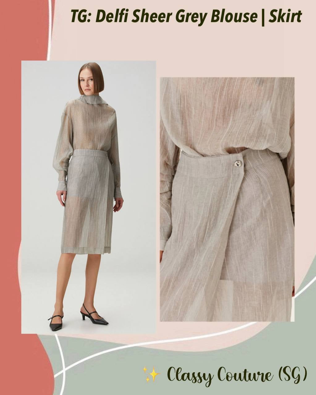 TG Delfi Sheer Grey Blouse | Skirt