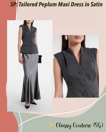 SP Tailored Peplum Maxi Dress in Satin